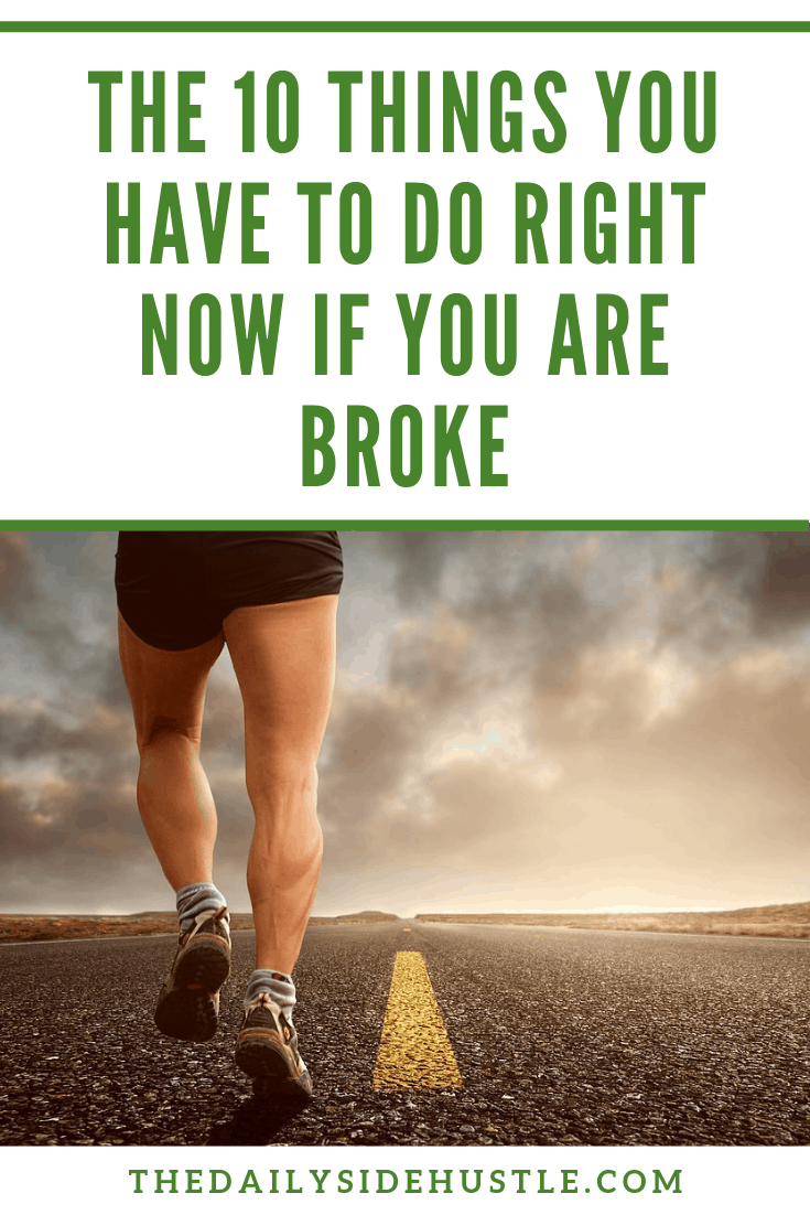 If you are broke